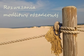 Rozważania modlitwy różańcowej